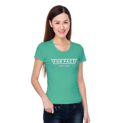 FUN FACT, I dont care Women Half Sleeve Tshirt - FHMax.com