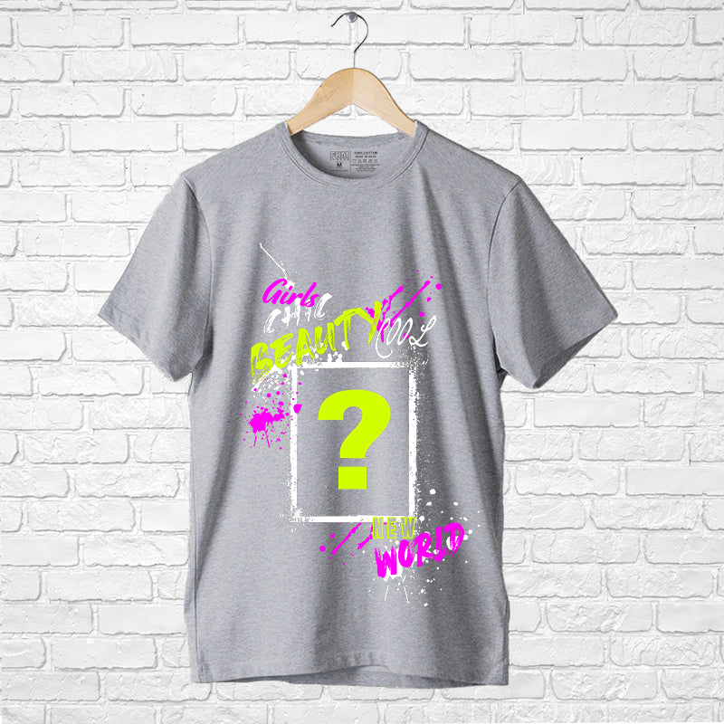 "GIRLS CHIC BEAUTY", Boyfriend Women T-shirt - FHMax.com