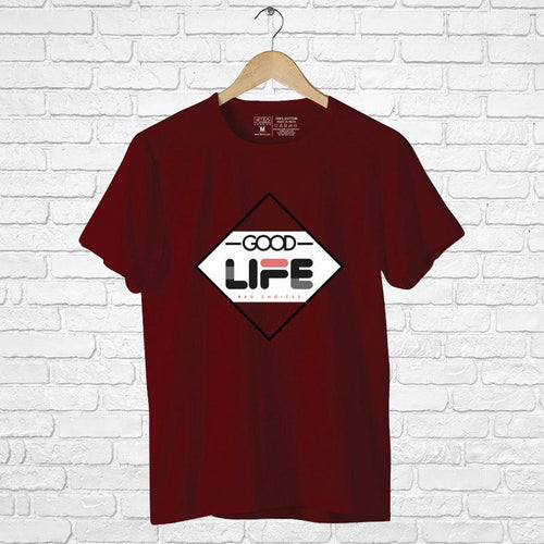 Good Life, Men's Half Sleeve Tshirt - FHMax.com