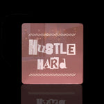 Hustle Hard! Acrylic Mirror Coaster  (2+ MM) - FHMax.com