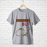 "IT'S MONDAY BUT I AM OK", Men's Half Sleeve T-shirt - FHMax.com