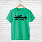 Keep Going, Men's Half Sleeve Tshirt - FHMax.com