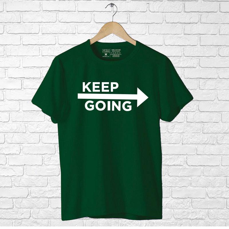 Keep Going, Men's Half Sleeve Tshirt - FHMax.com