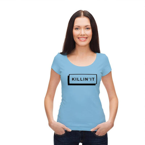 KILLIN'IT, Women Half Sleeve Tshirt - FHMax.com