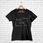 Life is short, Women Half Sleeve Tshirt - FHMax.com