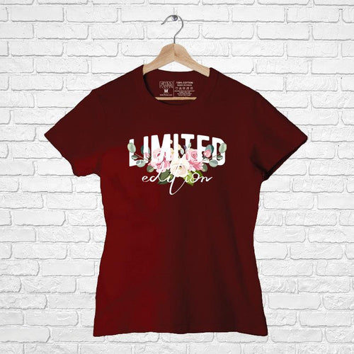 Limited Edition, Women Half Sleeve Tshirt - FHMax.com