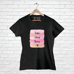 Love Lives Here, Women Half Sleeve Tshirt - FHMax.com