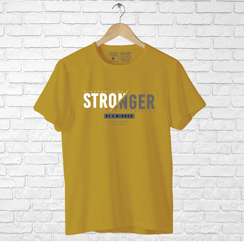 Stay Stronger, Men's Half Sleeve T-shirt - FHMax.com