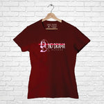 No Drama, Women Half Sleeve Tshirt - FHMax.com