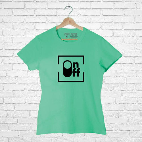 ON OFF, Women Half Sleeve Tshirt - FHMax.com