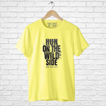 Run On The Wild Side, Men's Half Sleeve Tshirt - FHMax.com