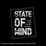 State Of Mind, Men's Half Sleeve Tshirt - FHMax.com