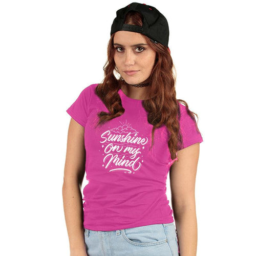 Sunshine on my mind, Women Half Sleeve Tshirt - FHMax.com