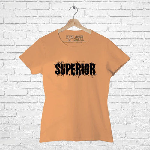 Superior, Women Half Sleeve Tshirt - FHMax.com