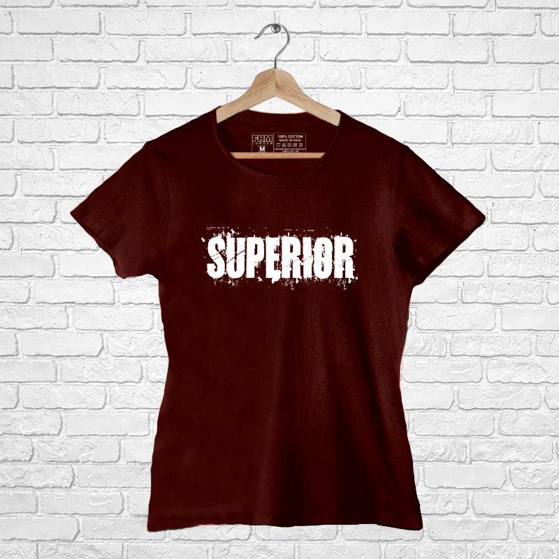 Superior, Women Half Sleeve Tshirt - FHMax.com