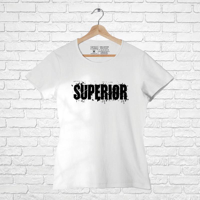 Superior, Women Half Sleeve Tshirt - FHMax.com