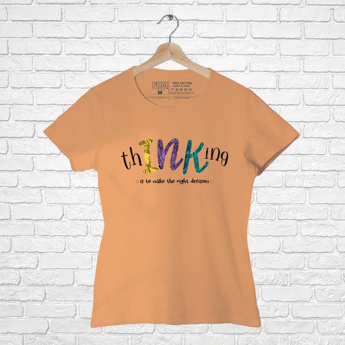 thinking, Women Half Sleeve T-shirt - FHMax.com