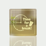 Time For A Break! Acrylic Mirror Coaster  (2+ MM) - FHMax.com
